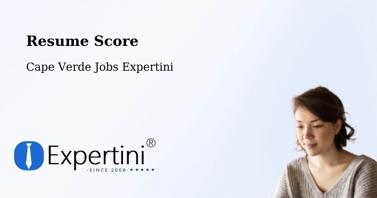 Resume Score - Cape Verde Jobs Expertini