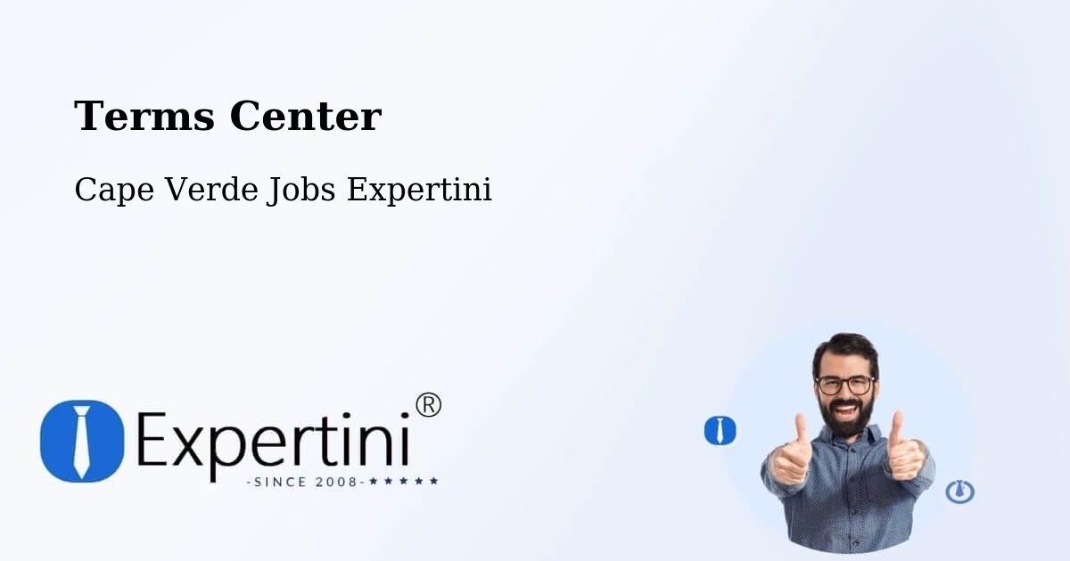 Terms Center - Cape Verde Jobs Expertini