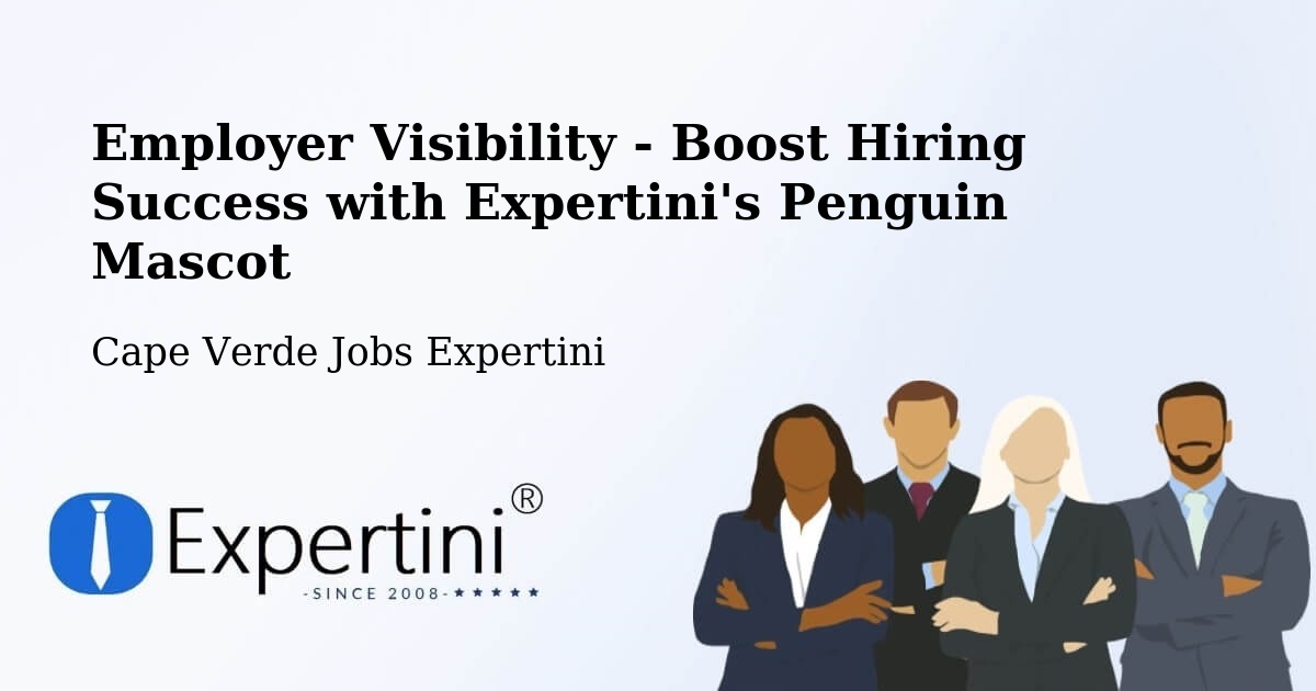 CV and Resume Visibility Optimization – Cape Verde - Cape Verde Jobs Expertini